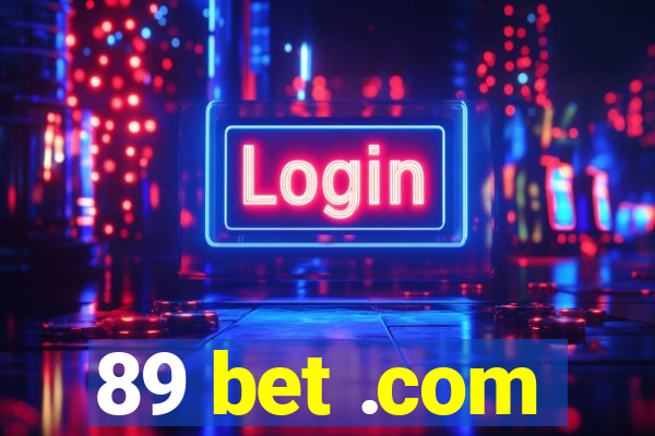 89 bet .com